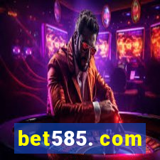 bet585. com